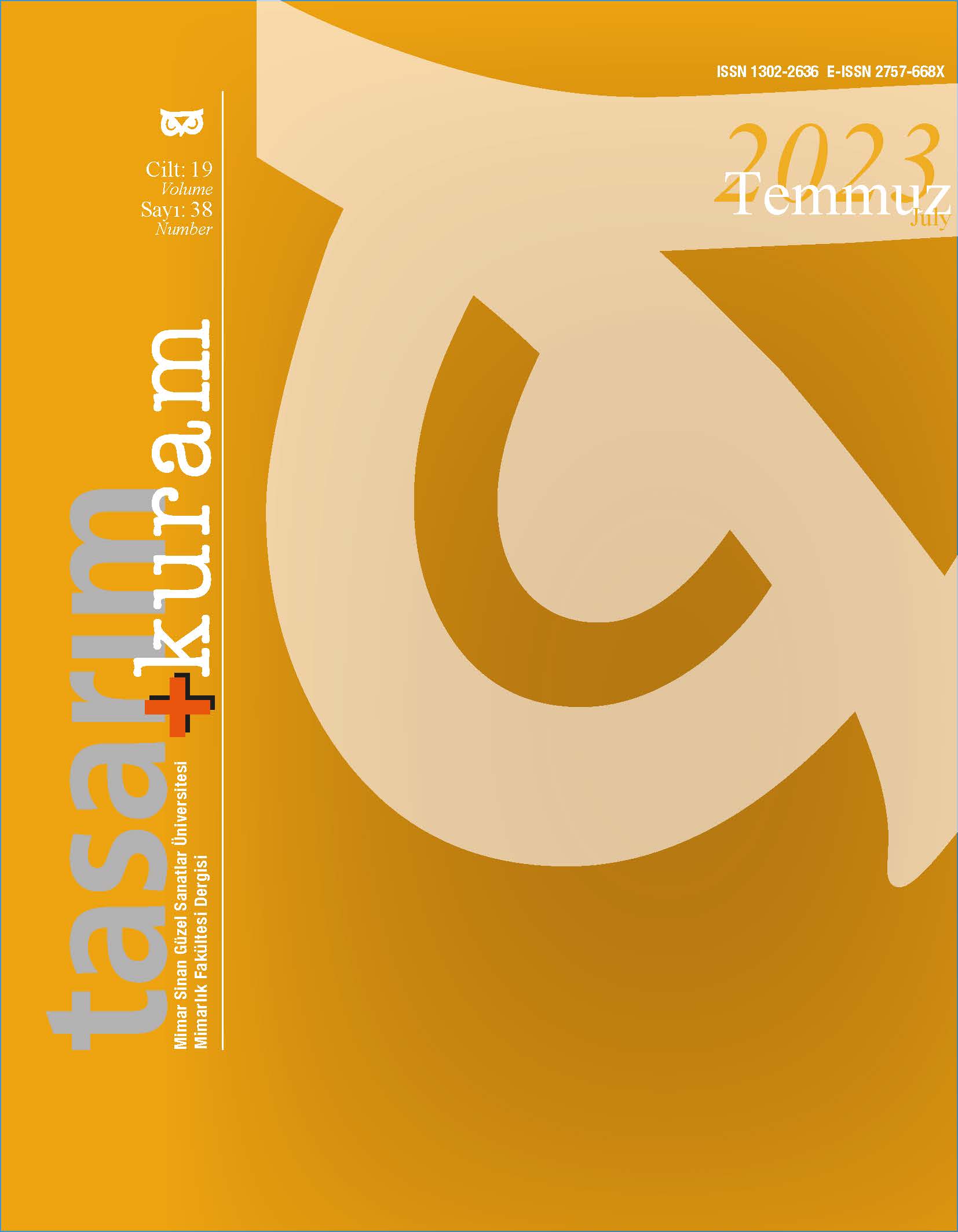 					Cilt 19 Sayı 39 (2023):  Tasarım+Kuram Gör
				